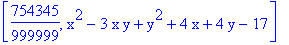 [754345/999999, x^2-3*x*y+y^2+4*x+4*y-17]